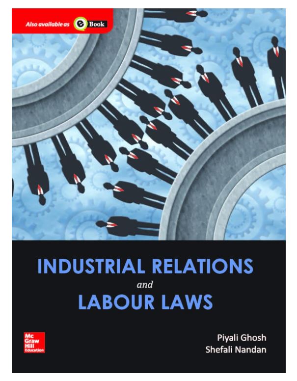 INDUSTRIAL RELATIONS AND LABOUR LAWS, 